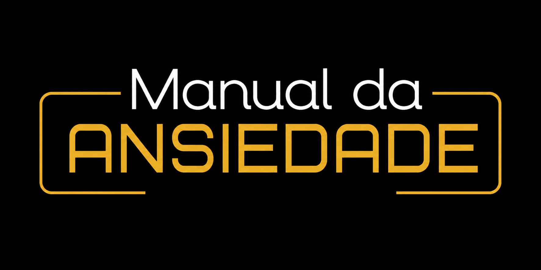 Manual da Ansiedade
